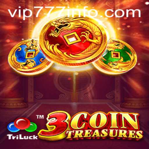 Exploring 3CoinTreasures: A Revolutionary Gaming Experience with VIP777