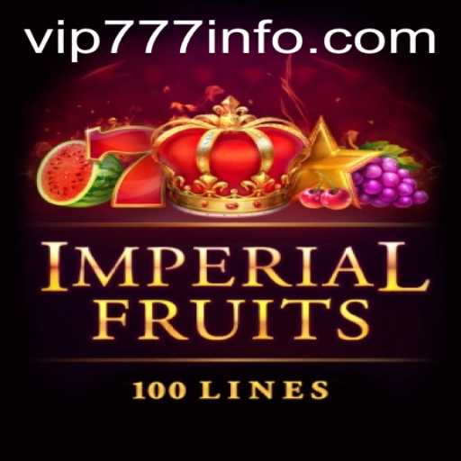 Discover the Excitement of ImperialFruits100: A VIP777 Gaming Experience